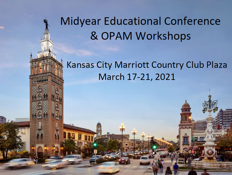AOCOPM Midyear Educational Conference 2021 KC Plaza Midyear 2021